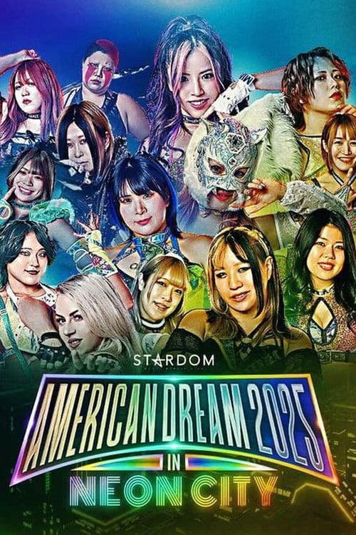 Stardom American Dream 2025 in Neon City