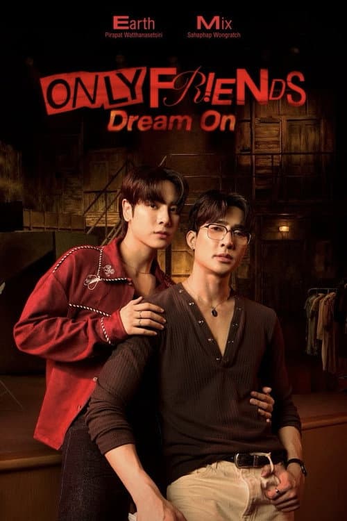 Only Friends: Dream On