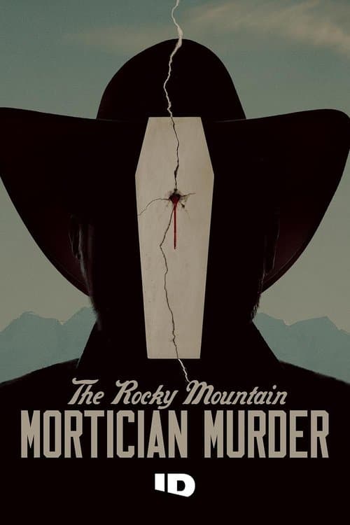 The Rocky Mountain Mortician Murder