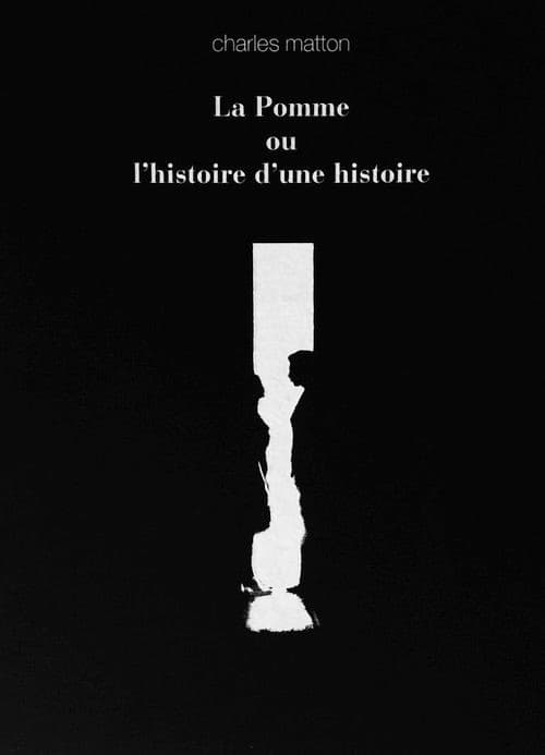 La pomme ou L'histoire d'une histoire